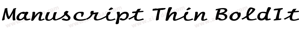 Manuscript Thin BoldItalic字体转换